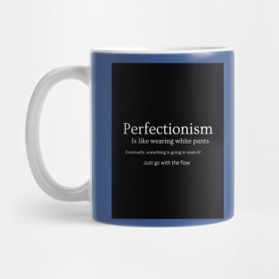 Perfectionism Mug